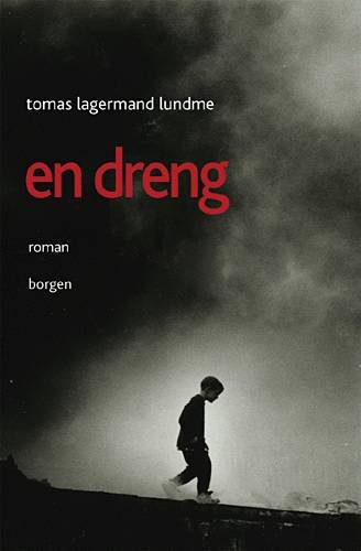 Cover for Tomas Lagermand Lundme · En dreng (Sewn Spine Book) [1. Painos] (2002)