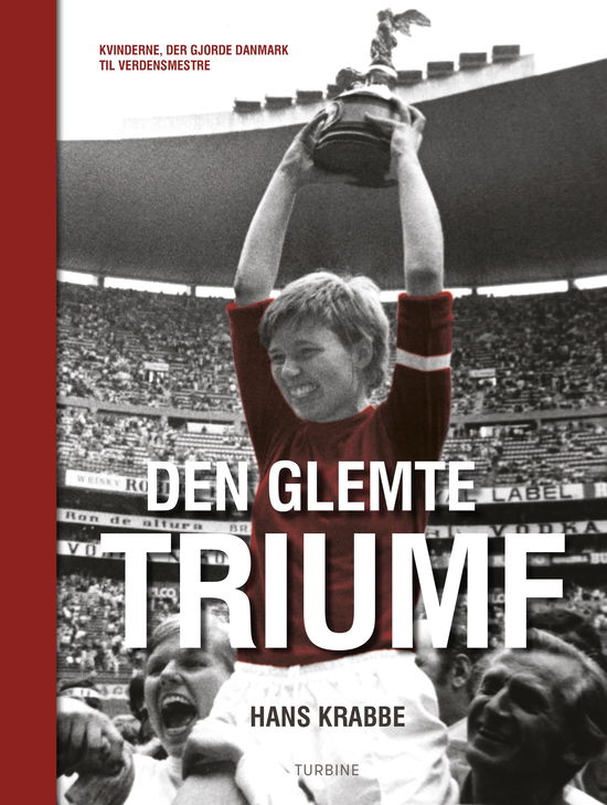 Cover for Hans Krabbe · Den glemte triumf (Hardcover Book) [1º edição] (2018)