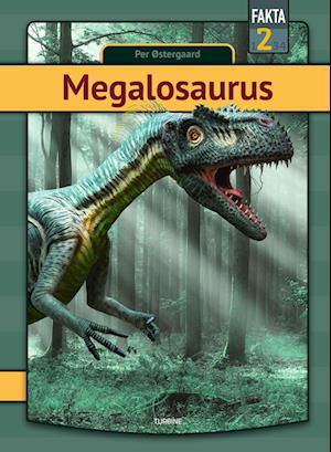 Cover for Per Østergaard · Fakta 2: Megalosaurus (Hardcover bog) [1. udgave] (2023)