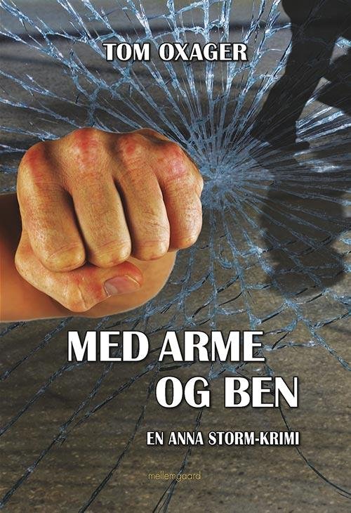 Cover for Tom Oxager · Med arme og ben (Buch) [1. Ausgabe] (2016)