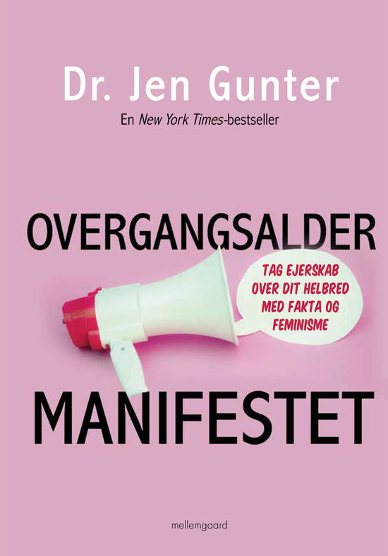 Cover for Jen Gunter · Overgangsaldermanifestet (Sewn Spine Book) [1st edition] (2022)