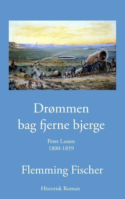 Cover for Flemming Fischer · Drømmen bag fjerne bjerge (Taschenbuch) [1. Ausgabe] [Paperback] (2006)
