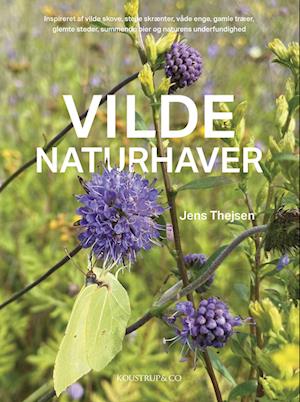 Cover for Jens Thejsen · Vilde naturhaver (Bound Book) [1er édition] (2023)