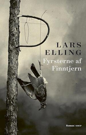 Cover for Lars Elling · Fyrsterne af Finntjern (Bound Book) [1er édition] (2023)