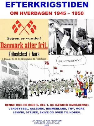 Cover for Pernille Pedersen · ”efterkrigstiden Om Hverdagen 1945-1950” (Hardcover Book) [1.º edición] (2023)