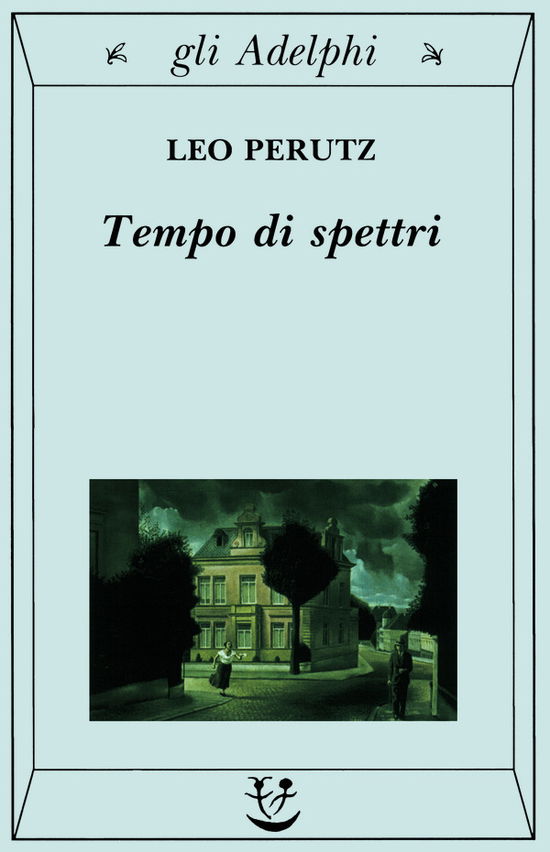 Tempo Di Spettri - Leo Perutz - Books -  - 9788845913846 - 