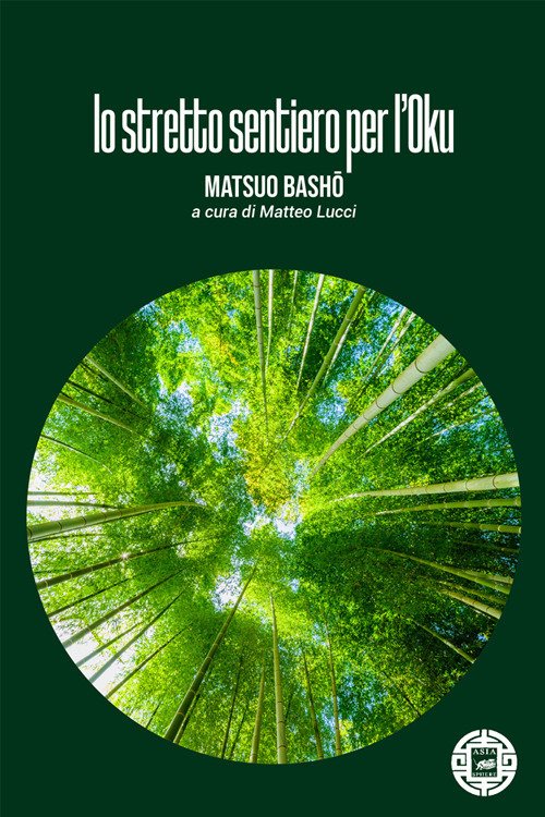 Cover for Matsuo Bashô · Lo Stretto Sentiero Per L'oku (Book)