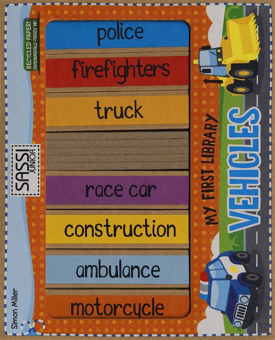 Cover for My First Library Vehicles · My First Library. Vehicles (Board book) (2015)