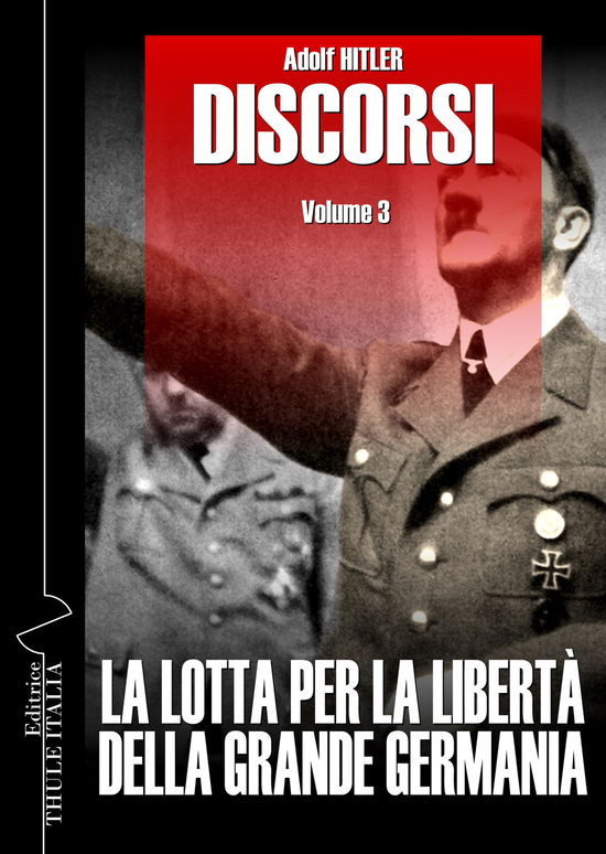 Cover for Adolf Hitler · Discorsi. Ediz. Integrale #03 (Book)