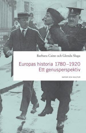 Cover for Glenda Sluga · Europas historia 1780-1920 : ett genusperspektiv (Book) (2009)