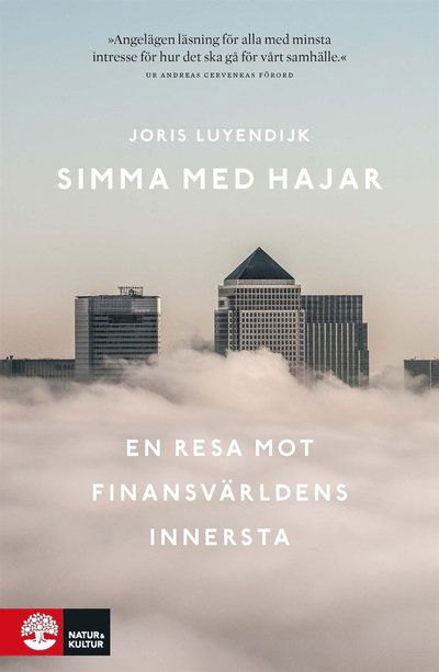 Cover for Joris Luyendijk · Simma med hajar : en resa mot finansvärldens innersta (ePUB) (2016)