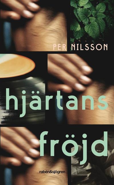 Cover for Per Nilsson · Hjärtans fröjd (Paperback Book) (2017)