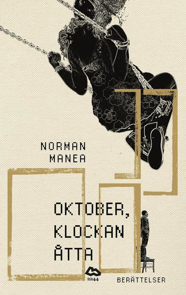 Oktober, klockan åtta : berättelser - Norman Manea - Books - Wahlström & Widstrand - 9789146237846 - March 4, 2015