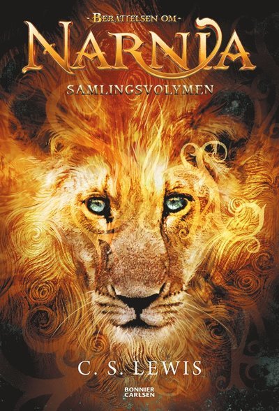 Cover for C.S. Lewis · Berättelsen om Narnia: Berättelsen om Narnia : de sju böckerna - samlingsvolymen (ePUB) (2015)