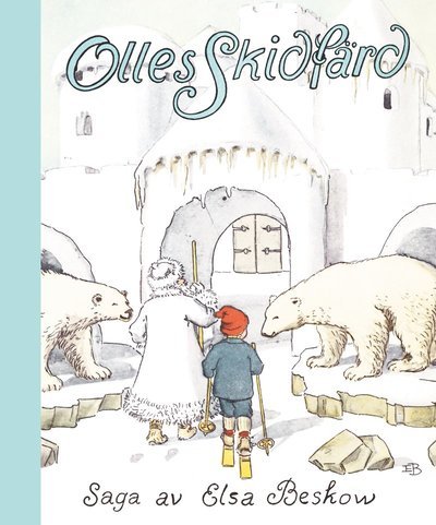 Cover for Elsa Beskow · Olles skidfärd (Book) (2017)