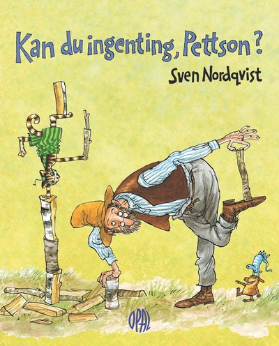 Cover for Nordqvist Sven · Kan du ingenting Pettson? (Inbunden Bok) (2019)