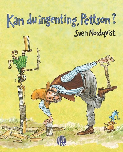 Cover for Nordqvist Sven · Kan du ingenting Pettson? (Gebundenes Buch) (2019)