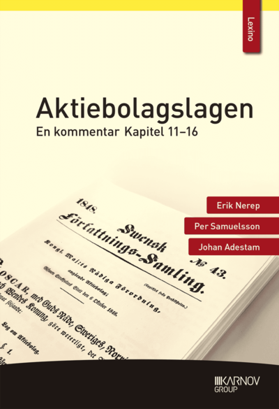 Cover for Johan Adestam · Lexino: Aktiebolagslagen : en kommentar - kapitel 11-16 (Bok) (2019)