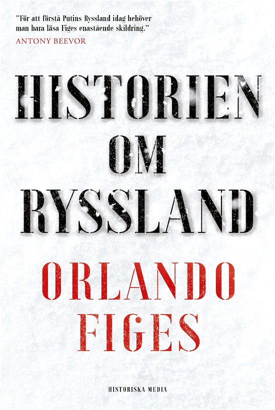 Cover for Orlando Figes · Historien om Ryssland (Gebundesens Buch) (2024)