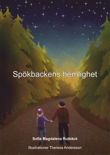 Cover for Sofia Rutbäck Eriksson · Spökbackens hemlighet (Paperback Book) (2016)