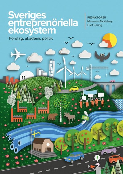 Cover for Olof Zaring · Sveriges entreprenöriella ekosystem. Företag, akademi, politik (Bok) (2016)