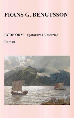 Cover for Frans G. Bengtsson · Röde Orm : sjöfarare i Västerled (Paperback Book) (2025)