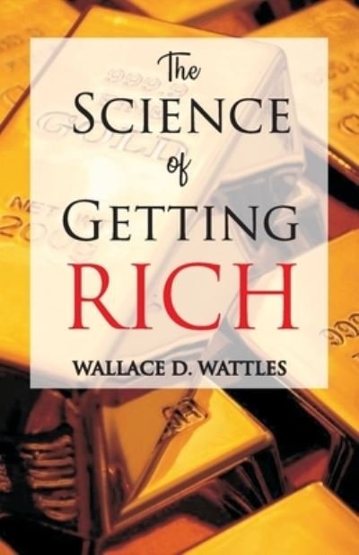 Cover for Wallace D Wattles · The Science of Getting Rich (Paperback Book) (1984)