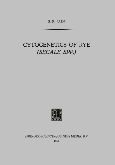 Cover for S. K. Jain · Cytogenetics of Rye (Secale Spp.) (Taschenbuch) [1960 edition] (1960)