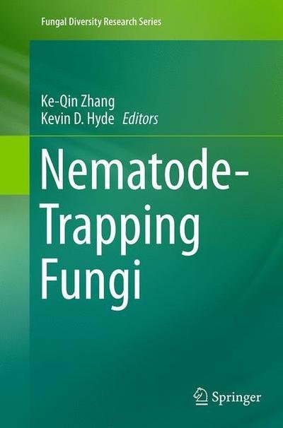 Nematode-Trapping Fungi - Fungal Diversity Research Series (Taschenbuch) [Softcover reprint of the original 1st ed. 2014 edition] (2016)