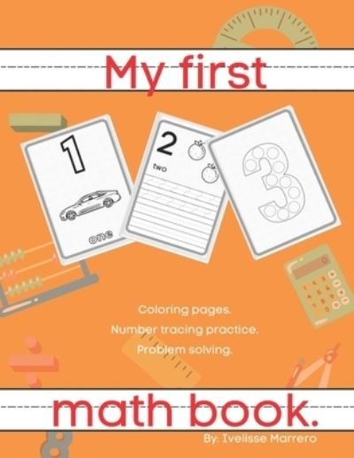 Cover for Ivelisse Marrero · My first math book. (Paperback Bog) (2022)