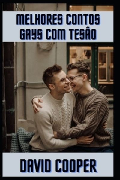 Cover for David Cooper · Melhores contos gays com tesao (Pocketbok) (2022)