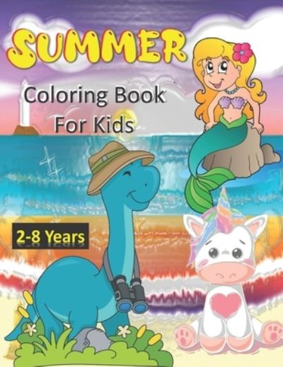 Cover for Stay Strong · Summer Coloring Book For Kids 2-8 years: Big Coloring Books For Toddlers, ... Easy For Boys Girls Kids Ages  2-4, 3-5? 4-8,Large Illustrations Makes it easy for kids to coloring (Paperback Book) (2021)