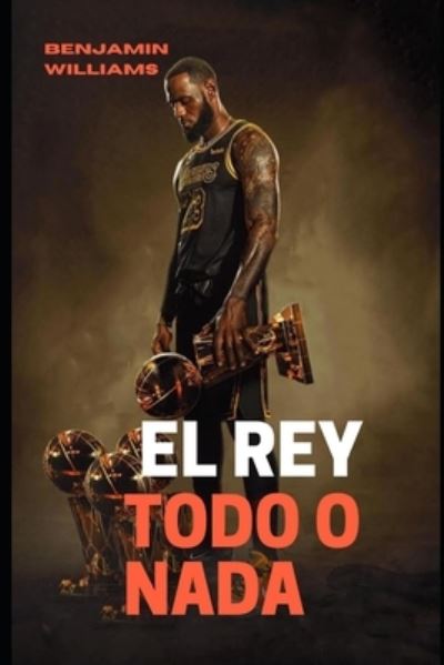 Cover for Benjamin Williams · El Rey (Paperback Bog) (2020)