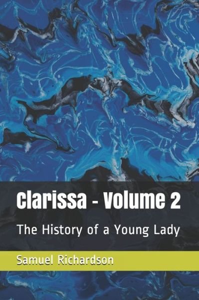 Cover for Samuel Richardson · Clarissa - Volume 2 (Paperback Book) (2020)