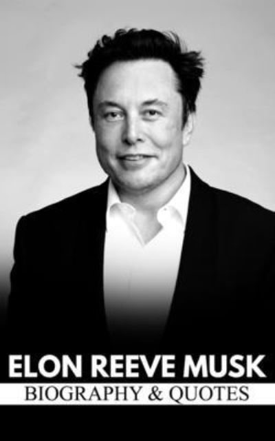 Cover for Rio Jose · Elon Reeve Musk (Pocketbok) (2021)