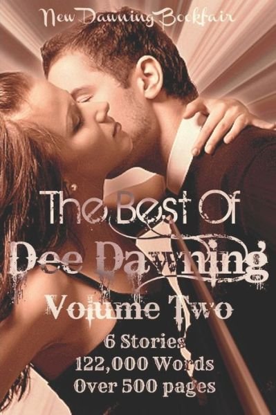 Cover for Dee Dawning · The Best of Dee Dawning - VOLUME TWO (Pocketbok) (2020)