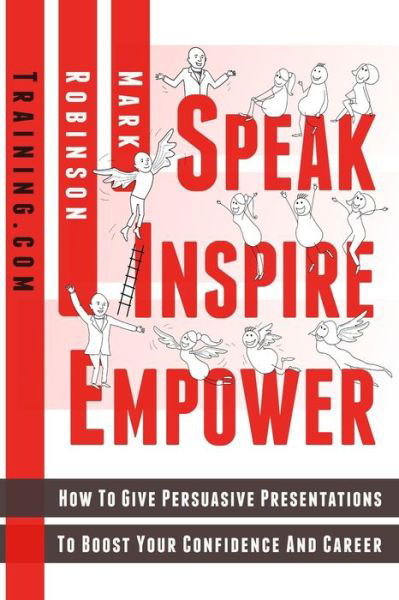 Cover for Mark Robinson · Speak Inspire Empower (Taschenbuch) (2020)