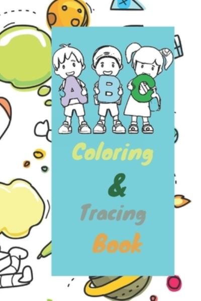 Cover for Moddler'z Edition · ABC Coloring &amp; Tracing Book (Paperback Book) (2020)
