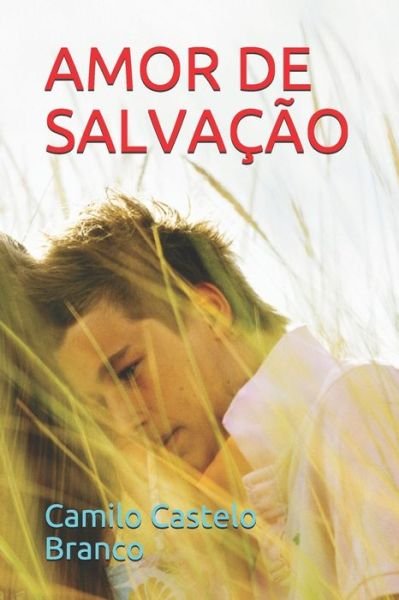 Cover for Camilo Castelo Branco · Amor de Salvacao (Paperback Book) (2020)