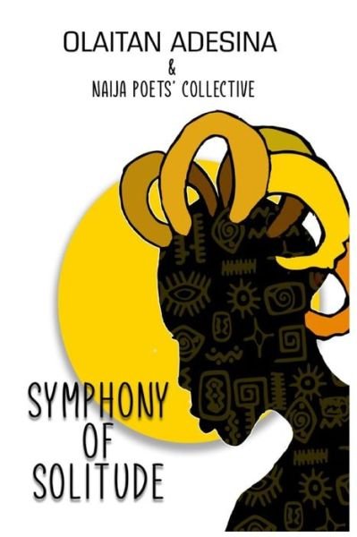 Olaitan Adesina · Symphony of Solitude (Paperback Book) (2020)