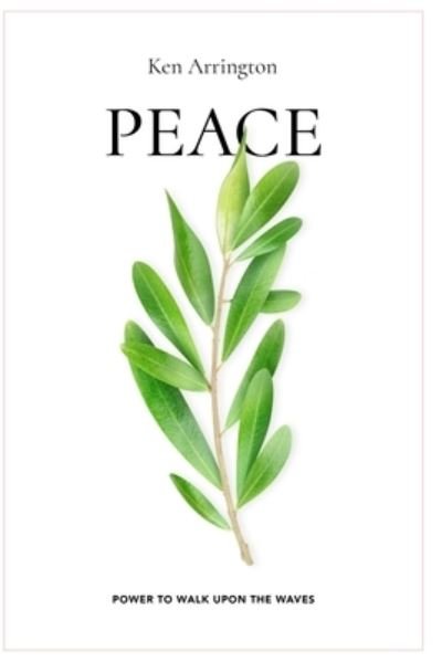 Cover for Ken Arrington · Peace (Pocketbok) (2020)
