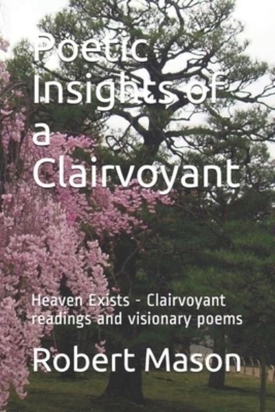 Cover for Robert Mason · Poetic Insights of a Clairvoyant (Paperback Bog) (2021)