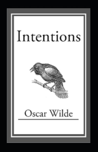 Cover for Wilde Oscar Wilde · Intentions Annotated (Paperback Book) (2021)