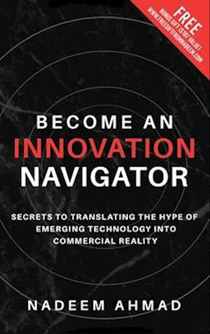 Cover for Nadeem Ahmad · Become an Innovation Navigator (Book) (2023)