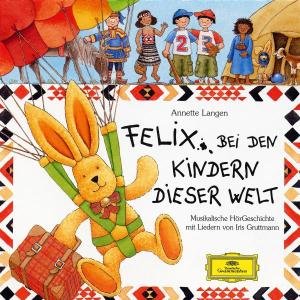 Cover for Iris Gruttmann · Felix Bei den Kindern Dieser Welt (CD) (2005)