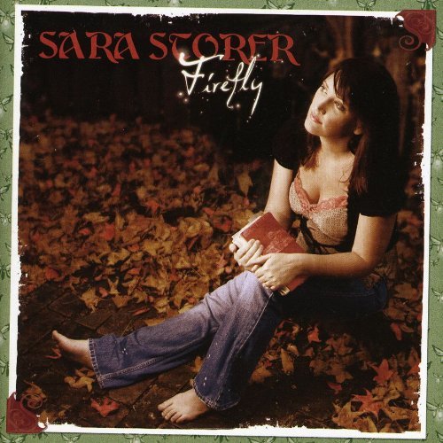 Firefly - Sara Storer - Music - ABC Music Oz - 0602517785847 - June 30, 2005
