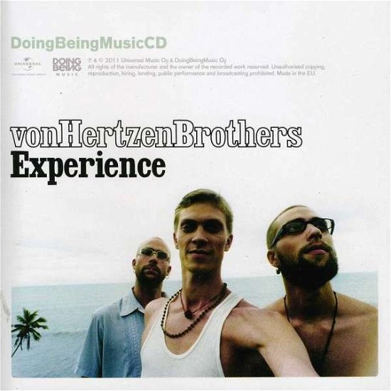 Experience - Von Hertzen Brothers - Musik - UNIVERSAL - 0602527883847 - 6. december 2011