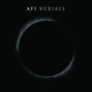 Burials - Afi - Musiikki - REPUBLIC - 0602537585847 - tiistai 29. lokakuuta 2013