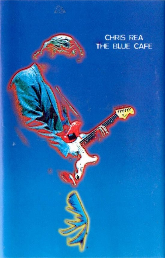 Cover for Chris Rea · Chris Rea-the Blue Cafe (MISC)