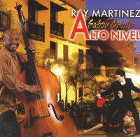 Cover for Ray Martiniez Sabor Criollo · Alto Nivel (CD) (2007)